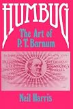 Humbug: The Art of P. T. Barnum