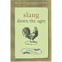 Slang Down the Ages