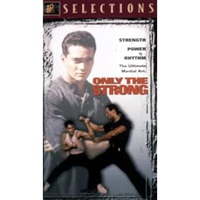 Only the Strong [VHS]