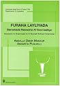 Barashada Naxwaha Af Soomaaliga: Furaha Layliy: A Somali School Grammar
