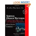 Service Design Patterns: Fundamental Design Solutions for SOAP/WSDL and RESTful Web Services (Addison-Wesley Signature)