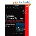 Service Design Patterns: Fundamental Design Solutions for SOAP/WSDL and RESTful Web Services (Addison-Wesley Signature)