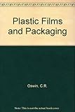 Plastic films and packaging