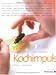 Bücher : Kochimpuls: 30 Köche - 40 Sterne - 150 Rezepte