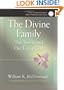 The Divine Family: The Trinity and Our Life in God