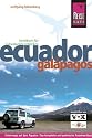 Ecuador, Galapagos: Die ganze Vielfalt S&uuml;damerikas in konzentrierter Form - unterwegs auf dem &Auml;quator: von Amazonien in die Wunderwelt von Galapagos