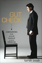Gut Check: Confronting Love, Work, and Manhood in Your Twenties