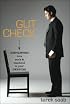 Gut Check: Confronting Love, Work, and Manhood in Your Twenties