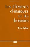 Elements Chimiques et Hommes