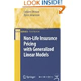 Non-Life Insurance Pricing with Generalized Linear Models (EAA Series)'