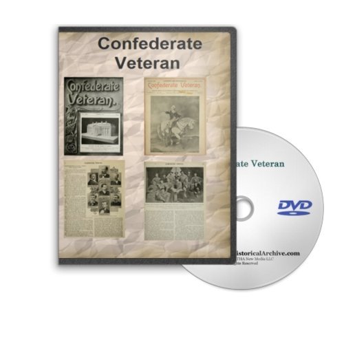 The Confederate Veteran Magazine 1893-1923 on DVD