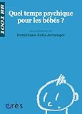 Quel temps psychique pour les b�b�s ?