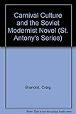 Carnival culture and the soviet modernist novel