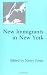 New Immigrants in New York