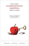 What Every Superintendent and Principal Needs to Know