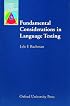 Fundamental Considerations in Language Testing (Oxford Applied Linguistics)