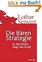 Die B�ren-Strategie: In der Ruhe liegt die Kraft