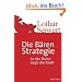 Die B�ren-Strategie: In der Ruhe liegt die Kraft