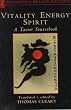 Vitality, Energy, Spirit: A Taoist Sourcebook
