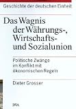 Produkt-Bild: Geschichte der deutschen Einheit, 4 Bde., Bd.2, Das Wagnis der W&auml;hrungsunion, Wirtschaftsunion und Sozialunion