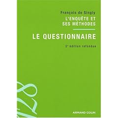 L'enqu�te et ses m�thodes : Le questionnaire