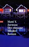 Der einsame M�rder.