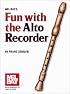 Mel Bay Fun with the Alto Recorder