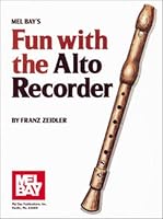 Mel Bay Fun with the Alto Recorder