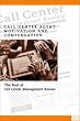 Call Center Agent Motivation and Compensation: The Best of Call Center Management Review
