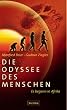 Die Odyssee des Menschen. Es begann in Afrika