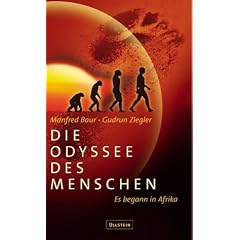Die Odyssee des Menschen. Es begann in Afrika