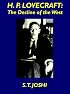 H.P. Lovecraft: The Decline of the West