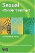 Sexual Offender Treatment: Controversial Issues (Wiley Series in Forensic Clinical Psychology)