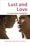 Lust And Love: Is it  More Than Chemistry?