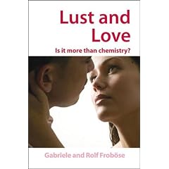 Lust And Love: Is It More Than Chemistry?