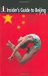 Insider's Guide to Beijing 2008