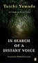 In Search of a Distant Voice