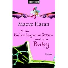 Zwei Schwiegermütter und ein Baby. (Broschiert)
