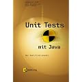 Unit Tests mit Java. Der Test-First-Ansatz