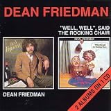 Dean Friedman/Well Well Said the Rocking Chair