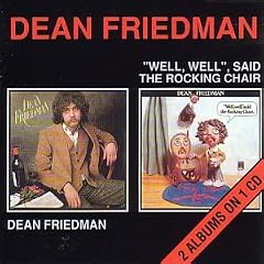 Dean Friedman/Well Well Said the Rocking Chair