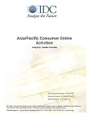 Review IDC Research  / Asia/Pacific Consumer Online Activities