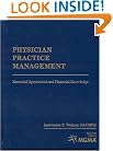 Physician Practice Management: Essential Operational and Financial Knowledge