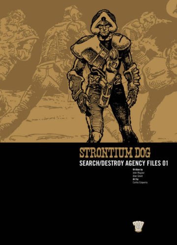Strontium Dog: v. 1: Search/destroy Agency Files (2000 Ad Strontium Dog 1)