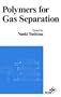 Polymers for Gas Separation
