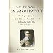 The First Emancipator: The Forgotten Story of Robert Carter, the Founding Father Who Freed His Slaves
