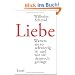 Liebe: Warum sie so schwierig ist und wie sie dennoch gelingt