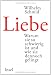 Liebe: Warum sie so schwierig ist und wie sie dennoch gelingt