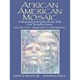 African American Mosaic: A Documentary History from the Slave Trade to the Twenty-First Century, Volume Two: From 1865... by John H. Bracey and Manisha Sinha