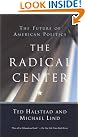 The Radical Center...